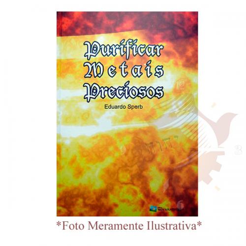 Livro Purificar Metais Preciosos