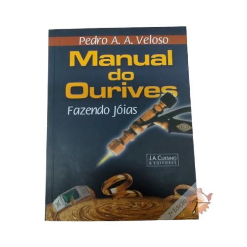 Livro Manual do Ourives  Fazendo Jóias - 7ª Edição